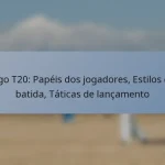Jogo T20: Papéis dos jogadores, Estilos de batida, Táticas de lançamento