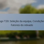 Jogo T20: Seleção da equipa, Condições, Fatores do relvado