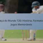Taça do Mundo T20: História, Formatos, Jogos Memoráveis